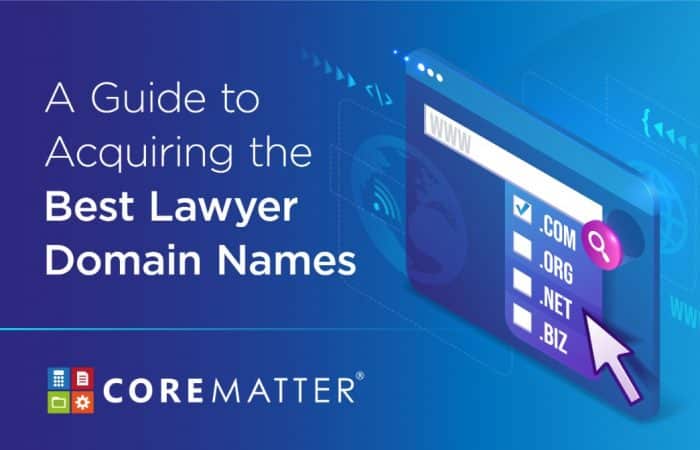 A Guide to Acquiring the Best Lawyer Domain Names