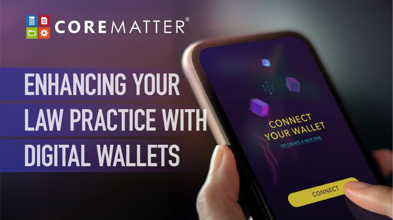 Enhancing your law practice with digital wallets
